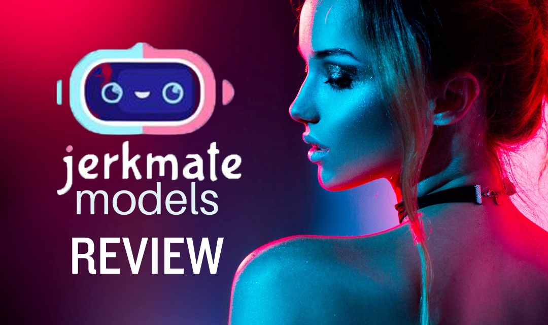 Jerkmate Models Review: Best Cam Girls for Every Fantasy